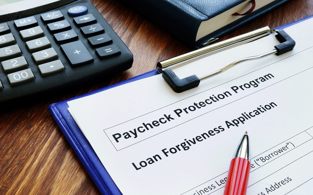 PPP Loan Forgiveness can be a Challenge in More Ways than One